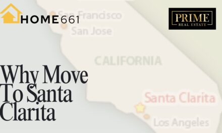 Why You Should Move to Santa Clarita: 5 Reasons to Call It Home